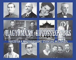 Hagyomány, közösség, sors