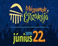 Múzeumok éjszakája - Sokszínű programok Csongrád megyében