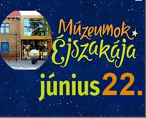 Múzeumok éjszakája 2024