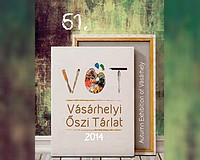Vasárnap nyílik a 61. Vásárhelyi Őszi Tárlat